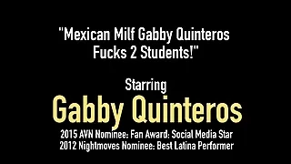 Hot mature Gabby Quinteros fucked by two Mexican students in steamy encounter